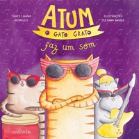 Atum, o gato grato faz um som 8595540381 Book Cover