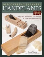 Discovering Japanese Handplanes: Why This Traditional Tool Belongs in Your Modern Workshop 1565238869 Book Cover