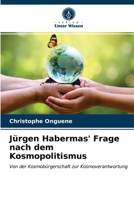Jürgen Habermas' Frage nach dem Kosmopolitismus 6203337293 Book Cover