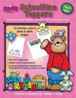Schooltime Toppers 1594411883 Book Cover