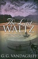 The Last Waltz 1606410520 Book Cover
