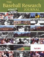 Baseball Research Journal (BRJ), Volume 40 #2 1933599219 Book Cover