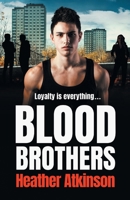 Blood Brothers 1800482655 Book Cover