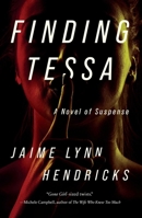 Finding Tessa 161316307X Book Cover