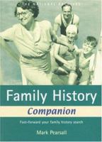 Family History Companion: Fast Forward Your Family History Search 1905615078 Book Cover