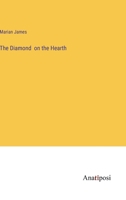 The Diamond on the Hearth 338217880X Book Cover