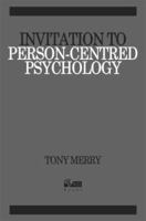 Invitation to Person Centred Psychology 1897635079 Book Cover