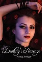 Destiny's Revenge 1468137875 Book Cover