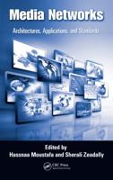 Media Networks: Architectures, Applications, and Standards 0367381370 Book Cover