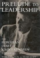 Prelude to Leadership: The Post-War Diary, Summer 1945 0895264595 Book Cover