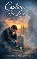 Captive of Her Love B0GW7DPYKD Book Cover