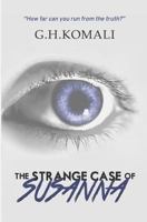 The Strange Case of Susanna: Psychological Horror 1500393800 Book Cover