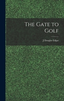 The Gate to Golf 1578989442 Book Cover