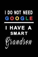 I do not need google i have a smart grandson: Notebook graph paper 120 pages 6x9 perfect as math book, sketchbook, workbook and diary The best grandson in the world 1676559787 Book Cover