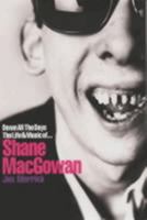 Shane MacGowan: London Irish Punk Life & Music... 0711976538 Book Cover