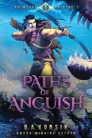 Primeval Origins: Paths of Anguish 0578138603 Book Cover
