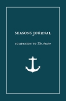 Seasons Journal: Analyze the seasons of your life. Impact generations. 0578772914 Book Cover