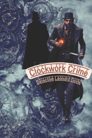 Clockwork Crime: A Detective Doyle mystery B0BRLZX1QR Book Cover
