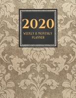 2020 Weekly & Monthly Planner: Planner And Journal Organizer 2020 | Planner Calendar 2020 166065288X Book Cover