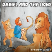 Daniel and the Lions 0639832407 Book Cover