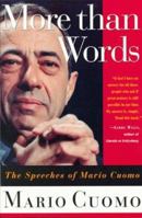 More Than Words: The Speeches of Mario Cuomo 0312100043 Book Cover