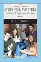 Steps for Writers: Composing Paragraphs, Volume 1, (Penguin Academics Series) (Penguin Academics) 0321198816 Book Cover