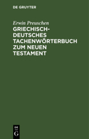 Griechisch-deutsches Tachenwörterbuch zum Neuen Testament 3112636252 Book Cover