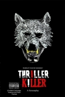 Thriller Killer A Screenplay 1387335065 Book Cover