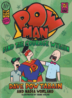 Powman 3: Find the Courage Within 1760792152 Book Cover