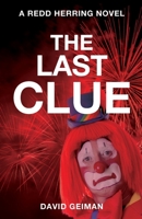 The Last Clue (A Redd Herring Novel) B0CJWQT87D Book Cover