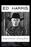 Empowerment Coloring Book: Ed Harris Fantasy Illustrations B093RPTHFB Book Cover