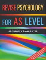 Revise Psychology For As Level 1841693251 Book Cover