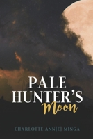 Pale Hunter's Moon 1095268333 Book Cover