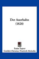 Der Auerhahn (1828) 1144984998 Book Cover