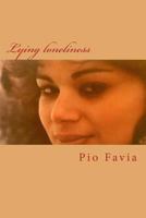 Lying loneliness 1495388786 Book Cover