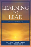 Learning to Lead: Ten Stories for Principals 1578865298 Book Cover