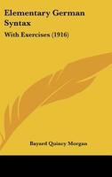 Elementary German Syntax: With Exercises 0469268875 Book Cover