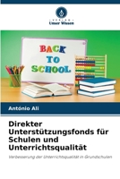 Direkter Unterstützungsfonds für Schulen und Unterrichtsqualität (German Edition) 620816933X Book Cover