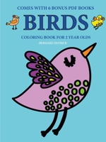 Coloring Books for 2 Year Olds (Birds) 0244860459 Book Cover