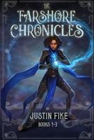 Farshore Chronicles: Books 1-3 1949382761 Book Cover