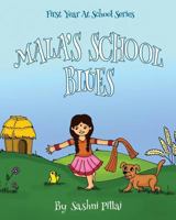 Mala's School Blues: First Day At School Tears 1507744870 Book Cover