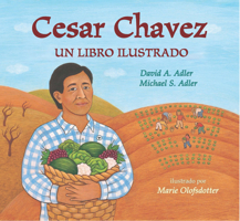 Cesar Chavez: Un libro ilustrado (Picture Book Biography) (Spanish Edition) 0823458687 Book Cover