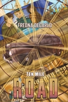 Ten Mile Road 1643789139 Book Cover