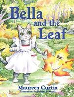 Bella and the Leaf 1614931291 Book Cover