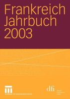 Frankreich Jahrbuch 2003: Politik, Wirtschaft, Gesellschaft, Geschichte, Kultur 3531142666 Book Cover