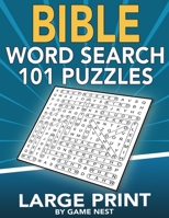 Bible Word Search 101 Puzzles Large Print: Puzzle Game With Inspirational Bible Verses for Adults and Kids (8.5” x 11” Large Print) 195179107X Book Cover