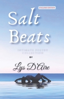 SALT BEATS: INTIMATE POETRY COLLECTION B0DV971MTN Book Cover