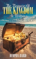 The Treasure of the Kingdom is Within 1787104842 Book Cover