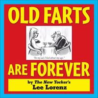 Old Farts Are Forever 0740785028 Book Cover