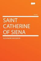 Saint Catherine of Siena 1177504014 Book Cover